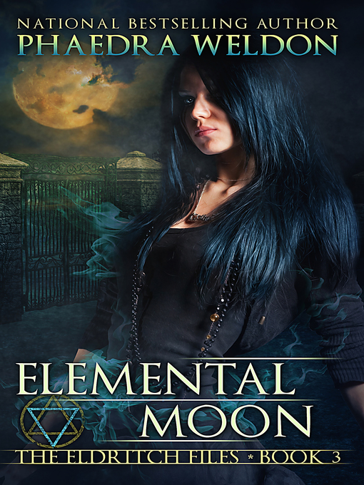 Title details for Elemental Moon by Phaedra Weldon - Available